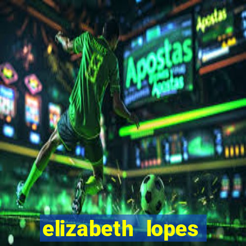 elizabeth lopes sanches nua